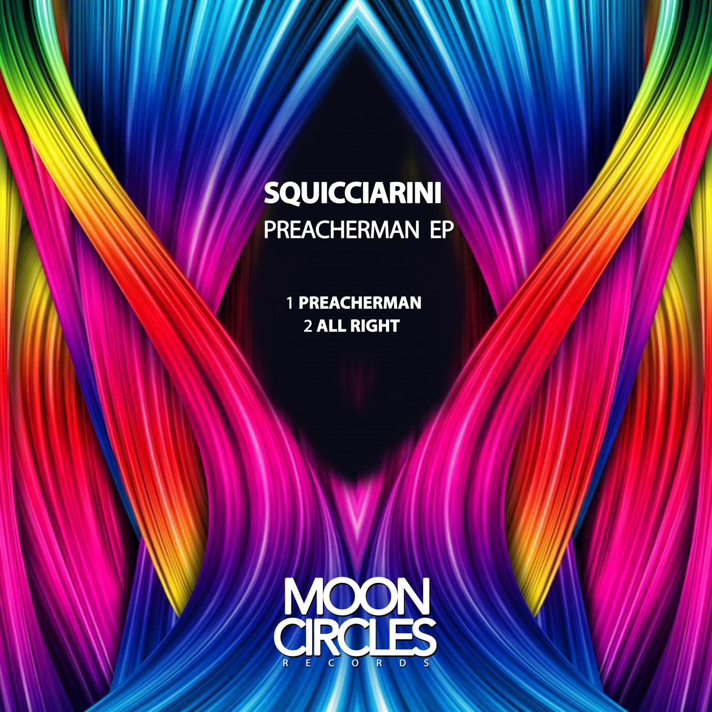 Squicciarini - Preacherman (Original Mix)