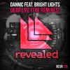 Bright Lights - Dear Life (Lucky Date Remix)