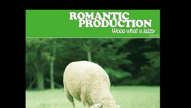 ROMANTIC PRODUCTION