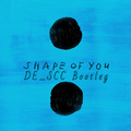 Shape Of You (DE_SCC Bootleg)