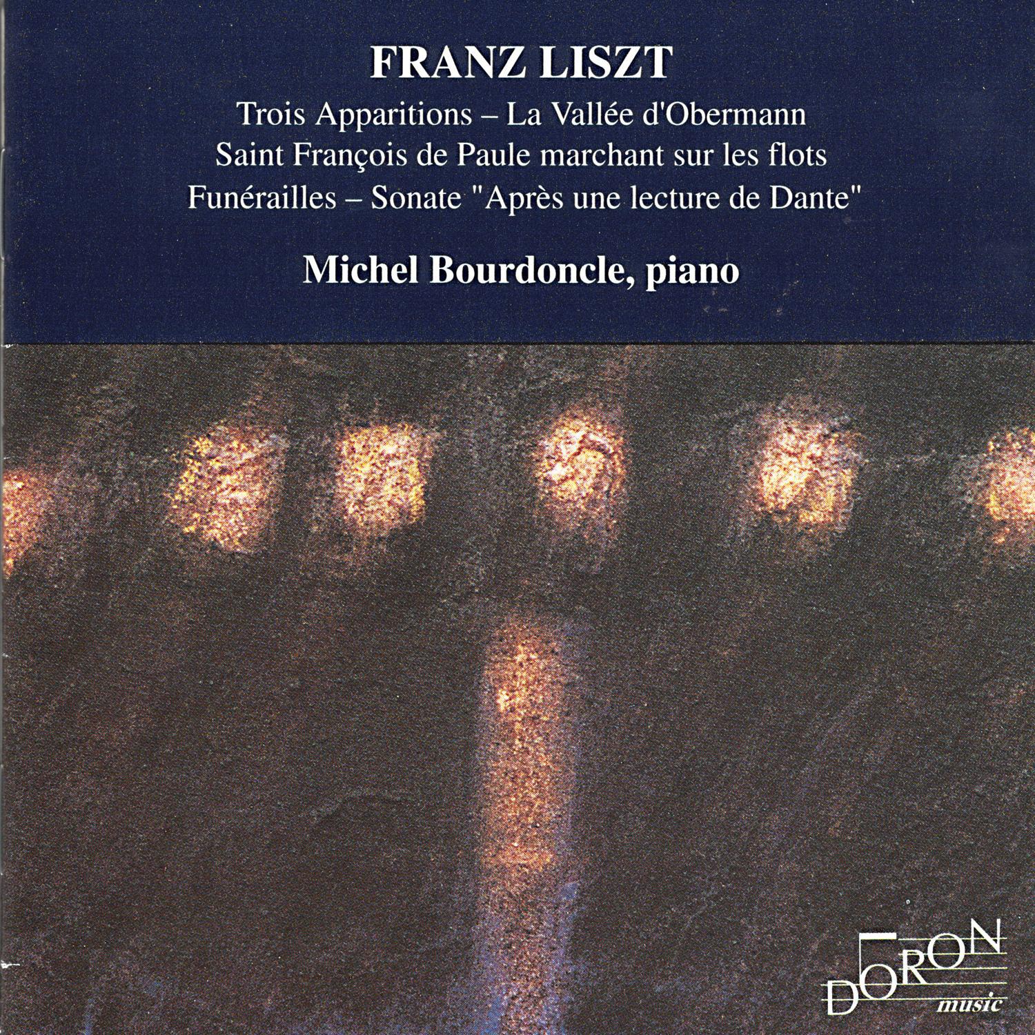 Liszt: Apparitions - Vallée d'Obermann - Saint François de Paule marchant sur les flots专辑