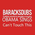 Barack Obama Singing Can't Touch This