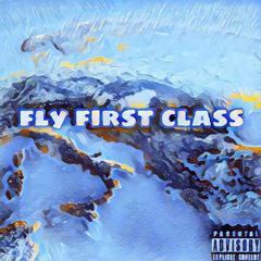 Fly first Class