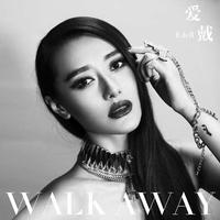 爱戴-Walk Away