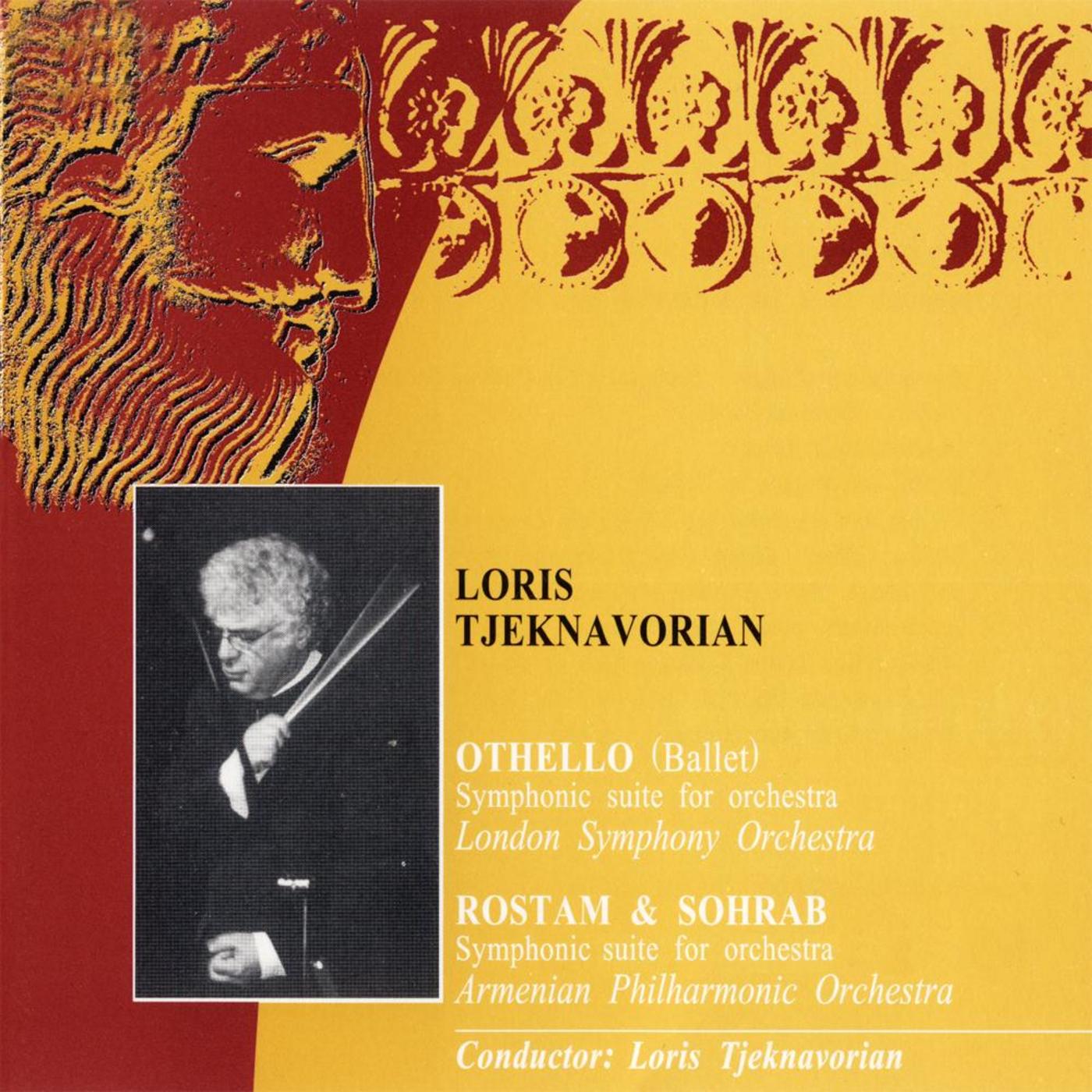 Othello Symphonic Suite\Rostam & Sohrab Symphonic Suite