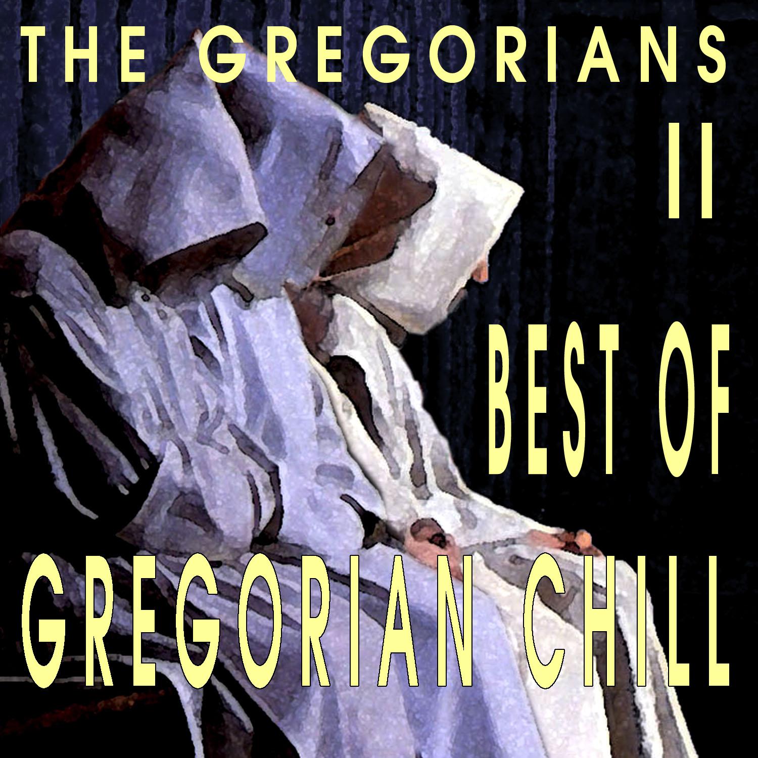 Best Of Gregorian Chill II