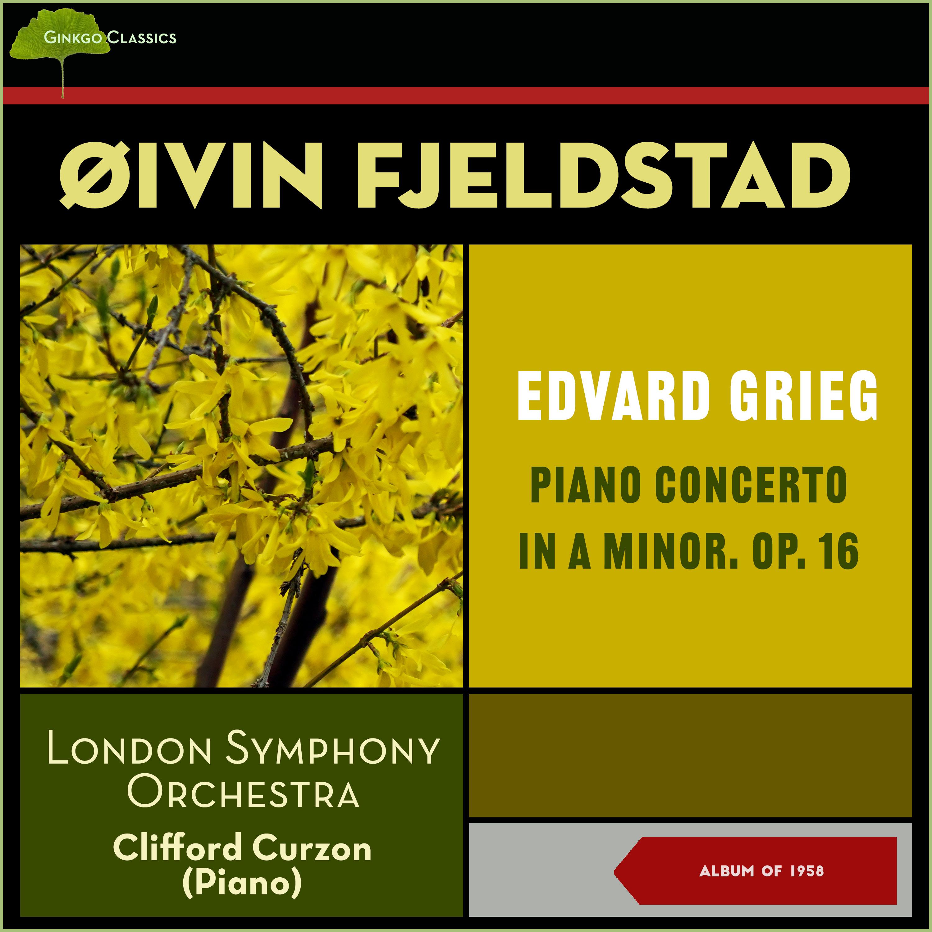 Edvard Grieg: Piano Concerto in a Minor, Op. 16 (Album of 1958)