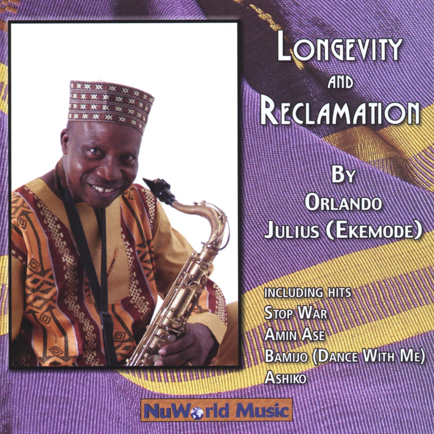 Longevity and Reclamation