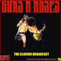 Guns N' Roses - The Illusion Broadcast (Live)专辑