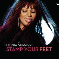 Donna Summer - Stamp Your Feet (Karaoke Version) 带和声伴奏
