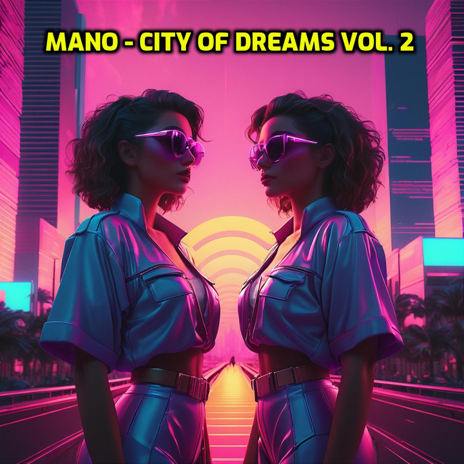 Mano - City of dreams vol. 2
