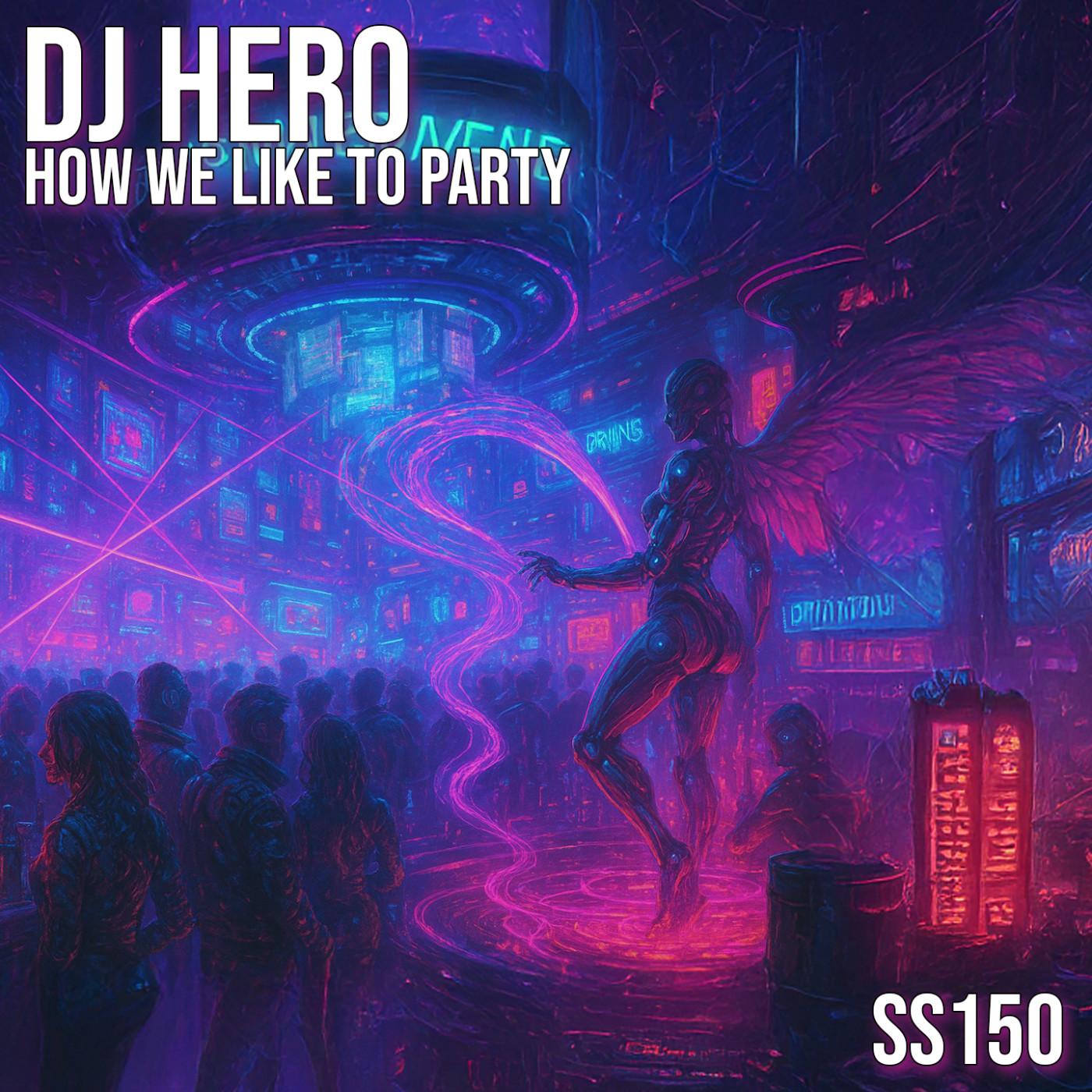 How We Like To Party (Original Mix)