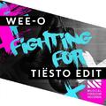 Fighting For (Tiësto Edit)