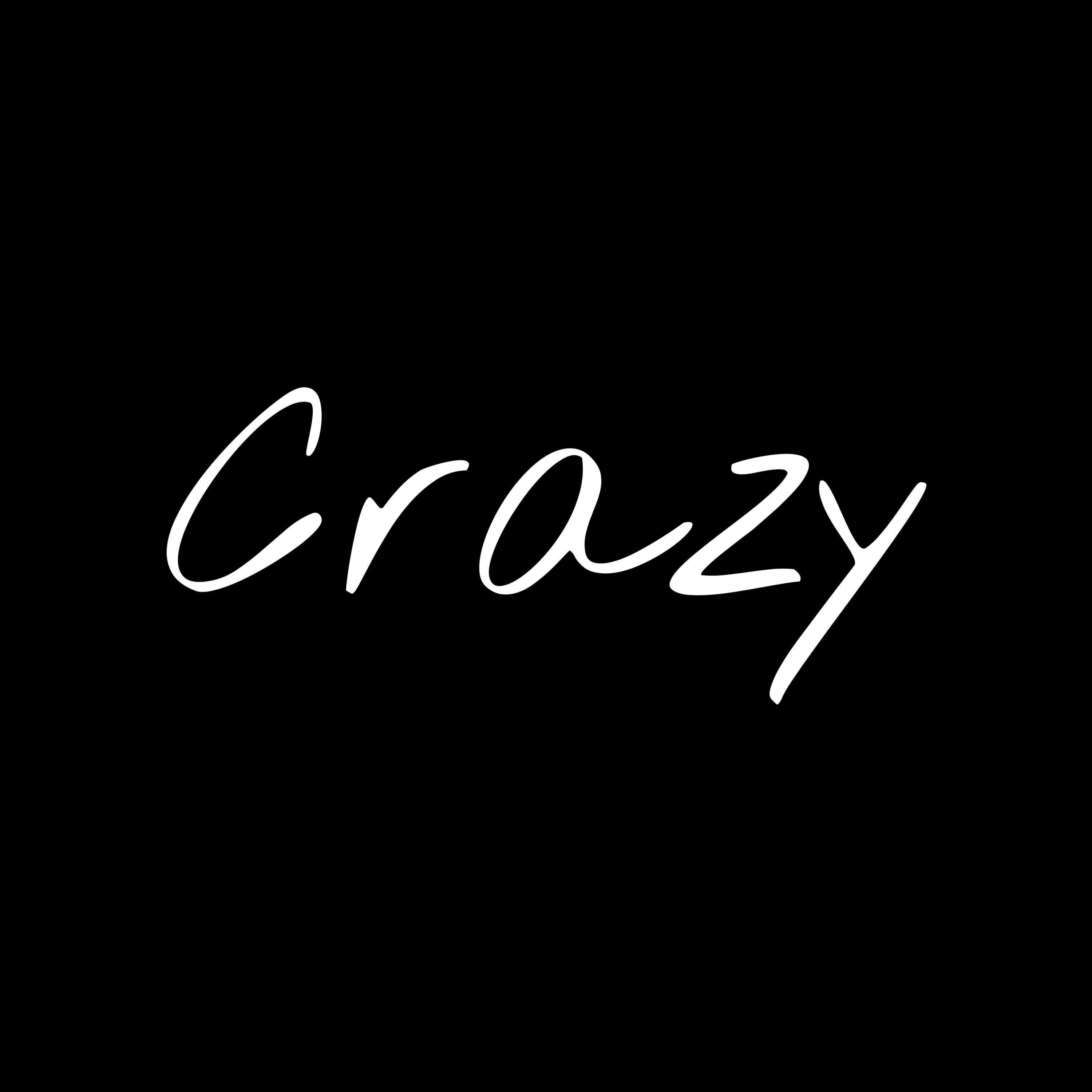 Crazy