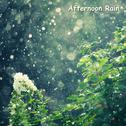 Afternoon Rain专辑