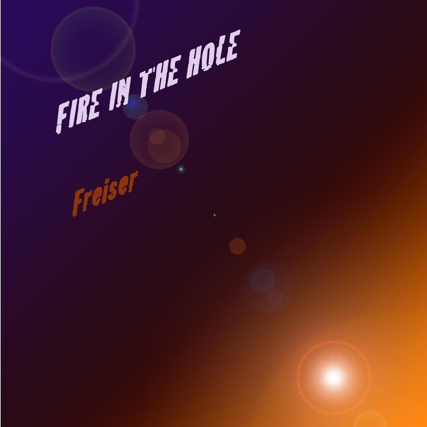 Fire in the Hole