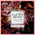 All We Know(Kuruu Bootleg Remix)