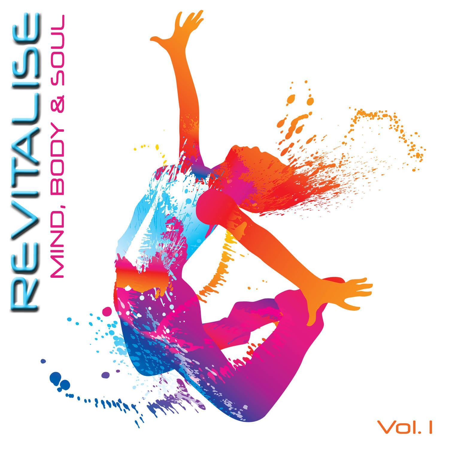 Revitalise - Mind, Body & Soul, Vol.1