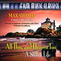 STEINER: All This, and Heaven Too / A Stolen Life