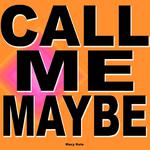 Call Me Maybe专辑