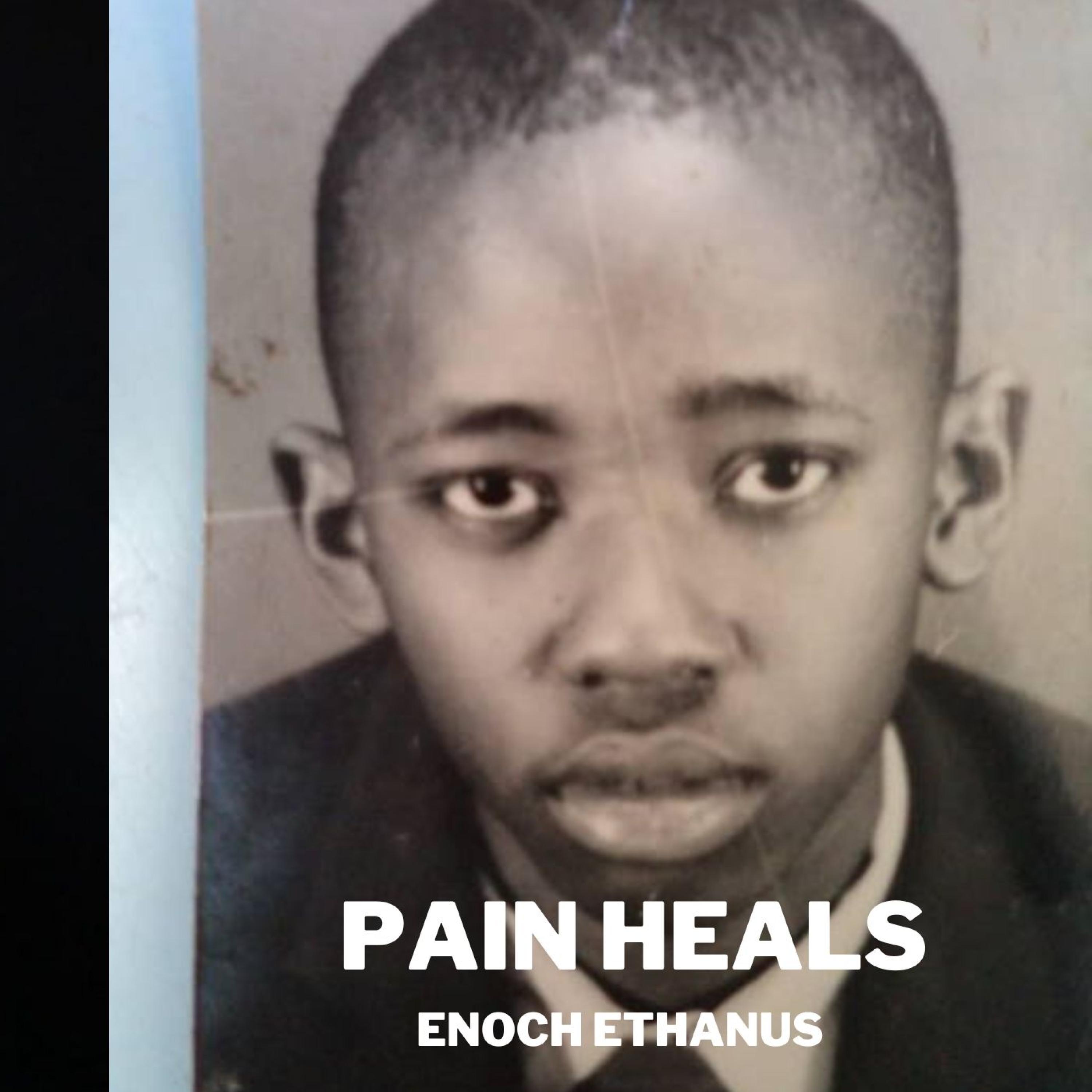 Enoch Ethanus - Pain Heals (feat. Lorraine)