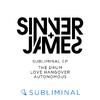 Sinner & James - Love Hangover