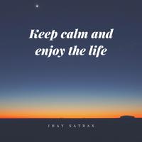 KEEP CALM AND ENJOY LIFE (Instrumental)