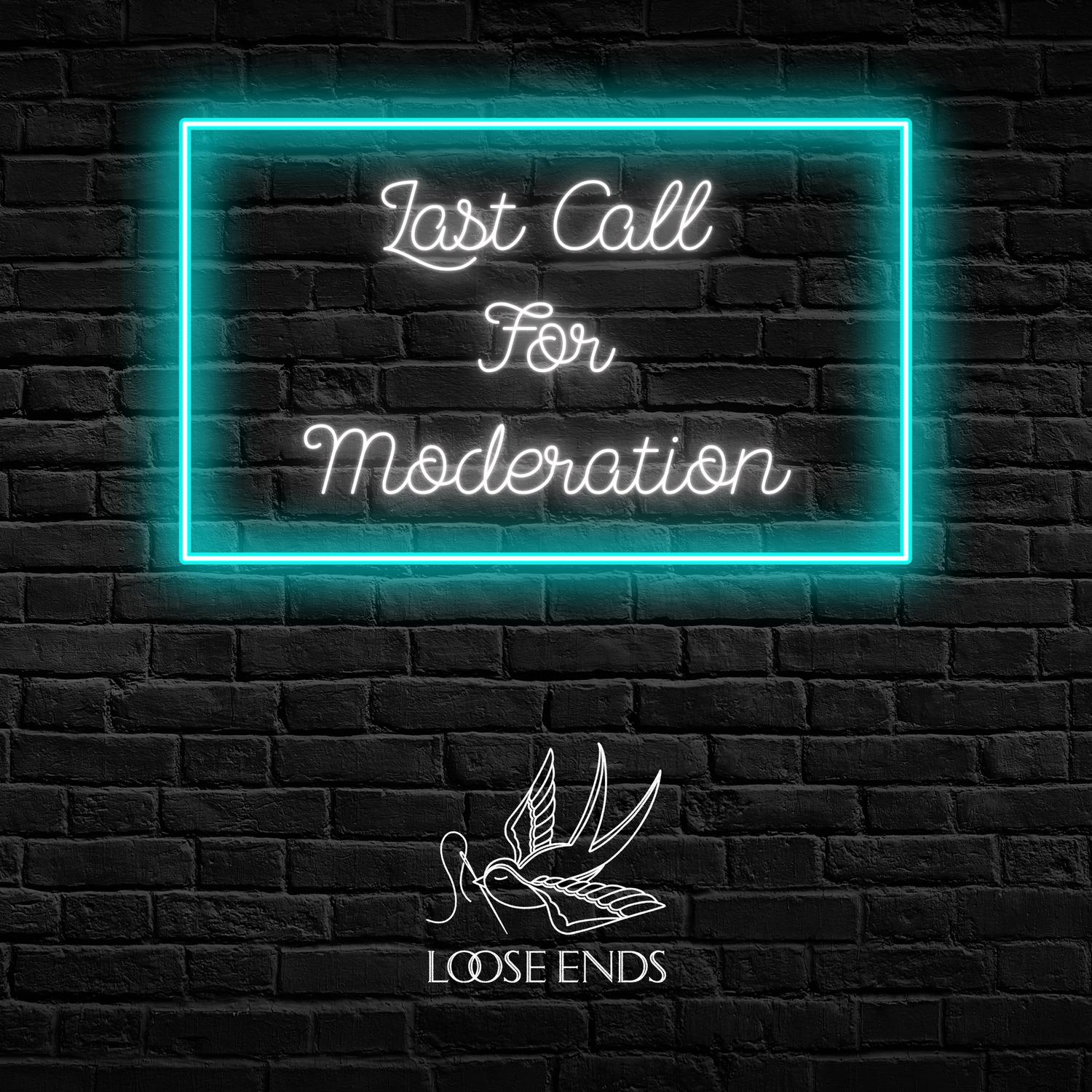 Last Call for Moderation