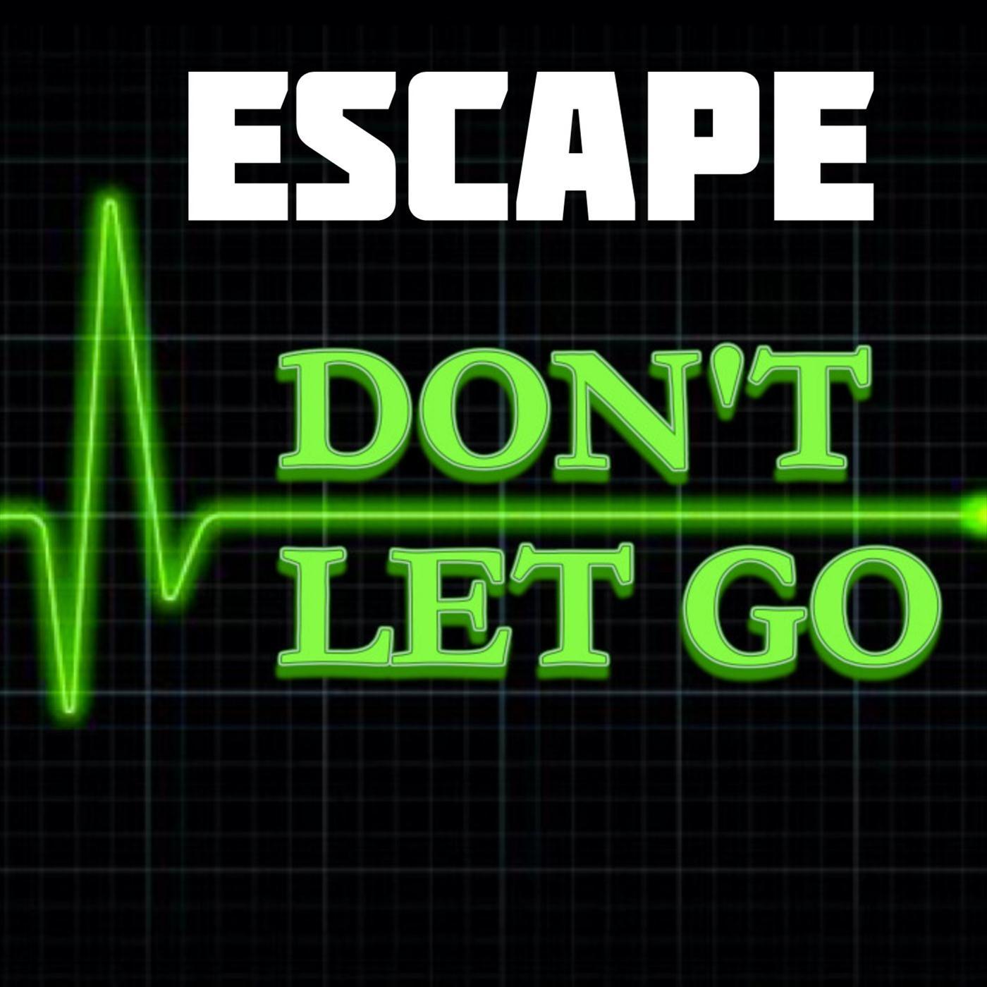 Don't Let Go