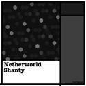 Netherworld Shanty专辑