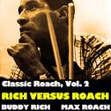Classic Roach, Vol. 2: Rich Versus Roach专辑