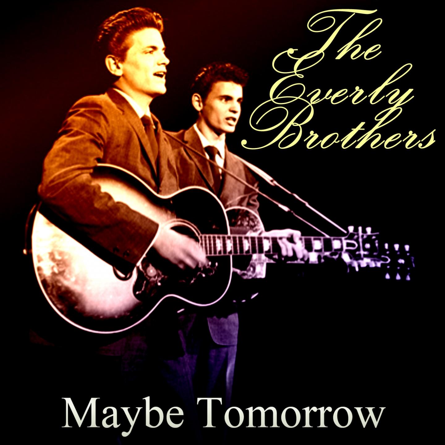 Maybe Tomorrow
