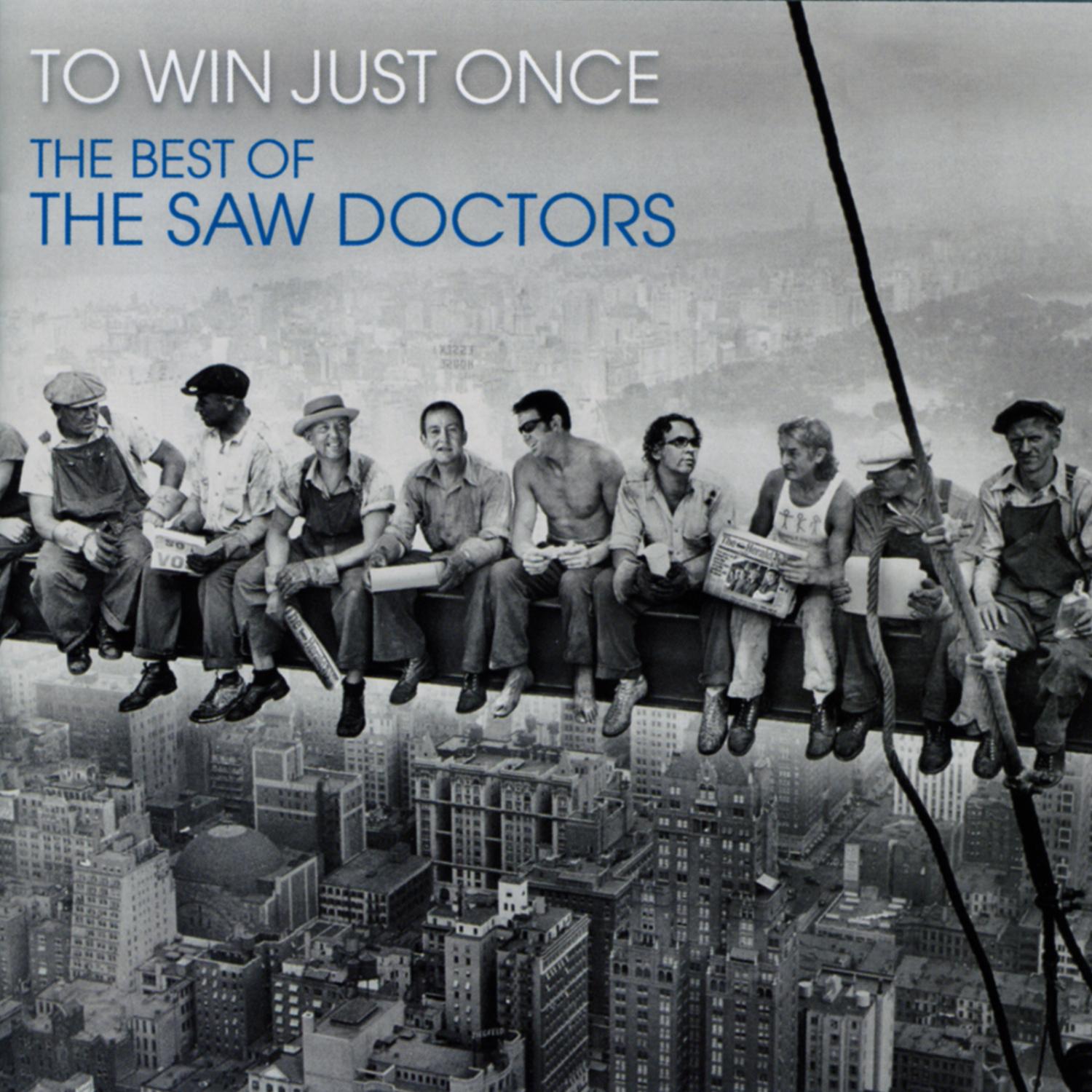To Win Just Once, The Best of the Saw Doctors