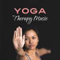 Yoga Therapy Music – Traditional New Age Music for Yoga Meditation, Zen, Healing Nature Sounds专辑