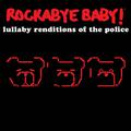 Lullaby Renditions of the Police