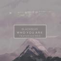 Who You Are (feat. Prie)专辑