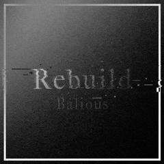 Rebuild