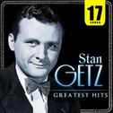 Greatest Hits. 17 Songs Stan Getz