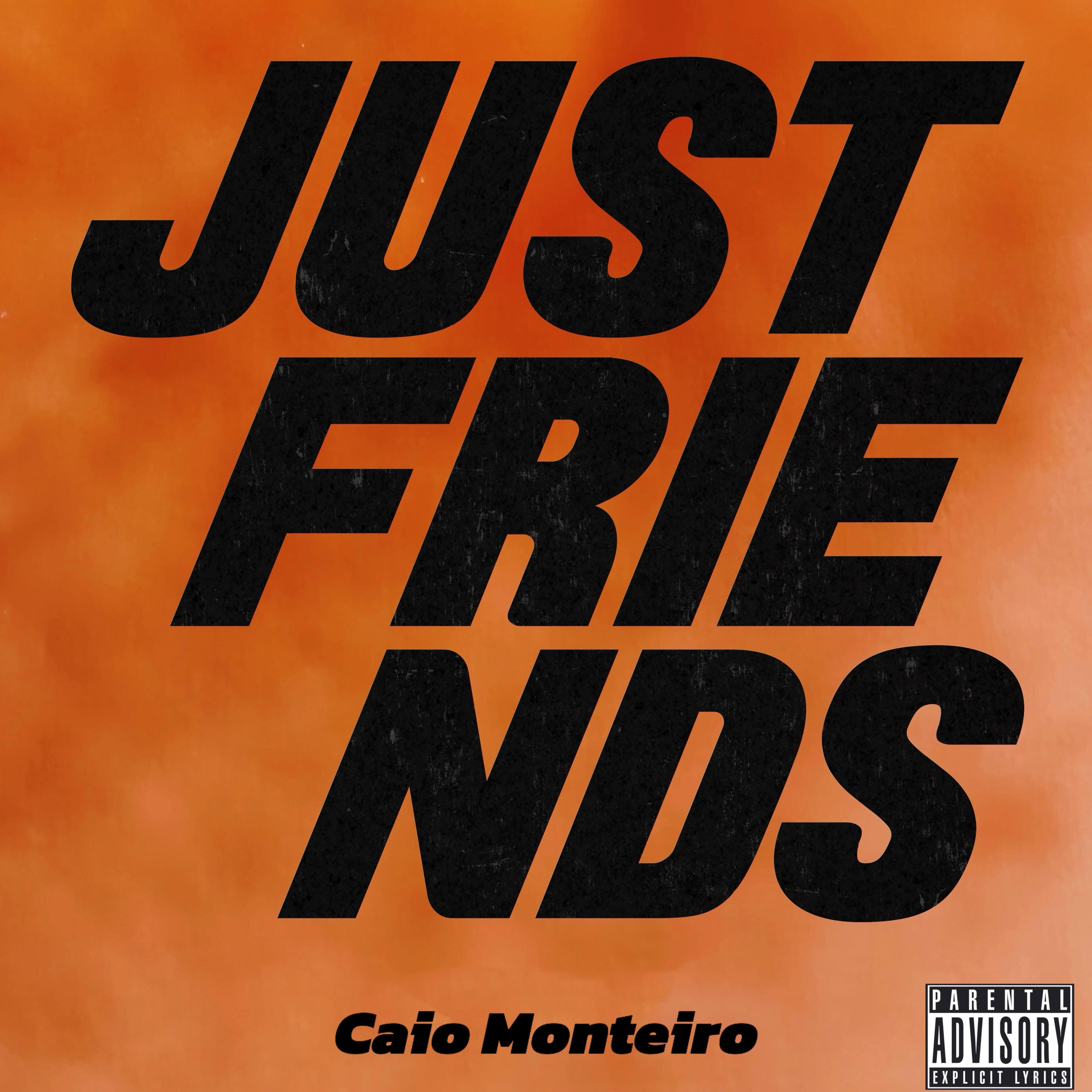 Caio Monteiro - Just Friends(Caio Monteiro Remix)