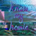 know my homie(FEAT.關東)