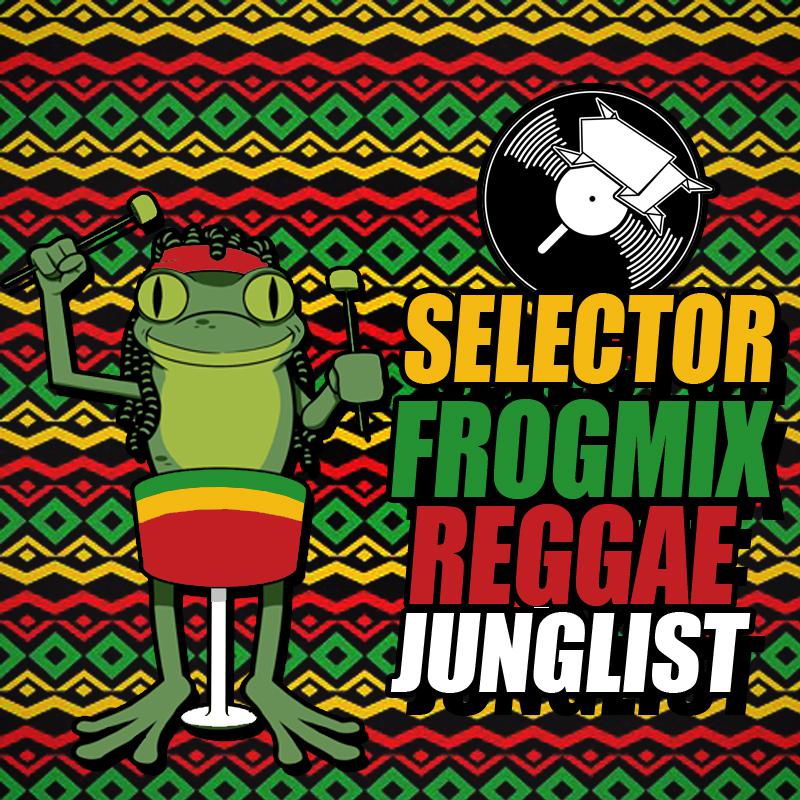 Selector FrogMix Reggae Junglist专辑