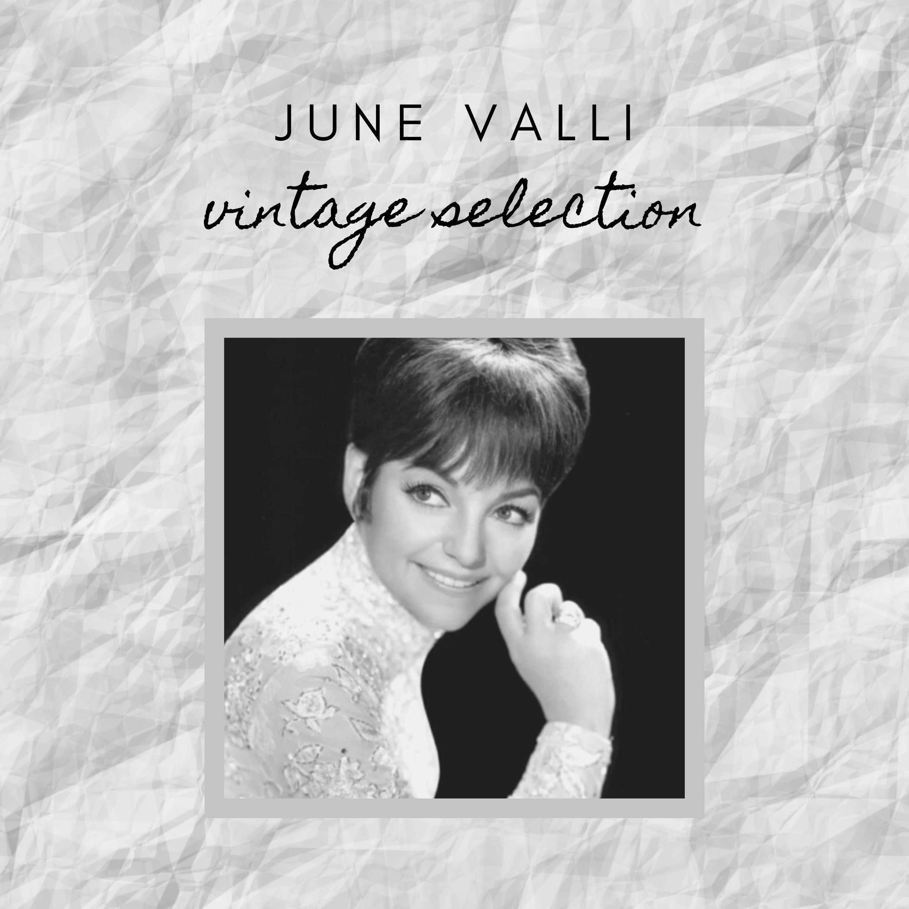 June Valli - Vintage Selection