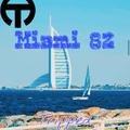 Miami 82 （Tripped Edit）