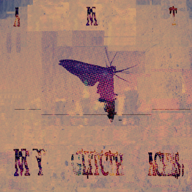 My Glitch Aches