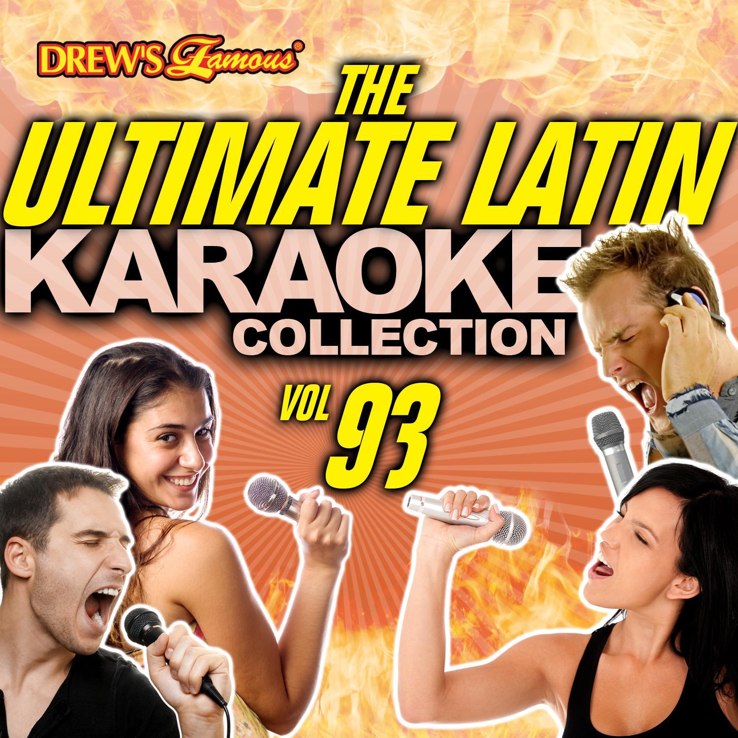 The Ultimate Latin Karaoke Collection, Vol. 93
