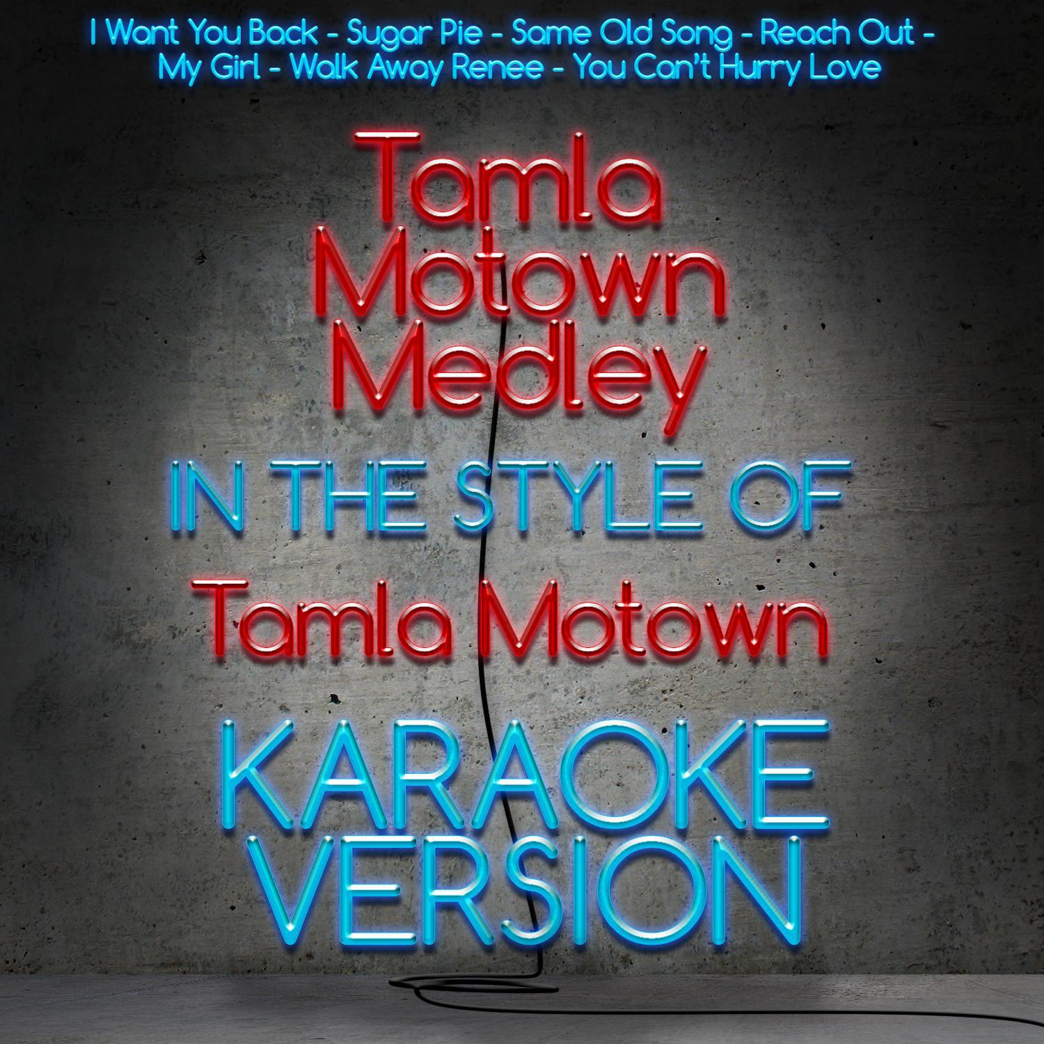 Tamla Motown Medley (Karaoke Version) - Single专辑