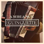 Ambiance Guinguette