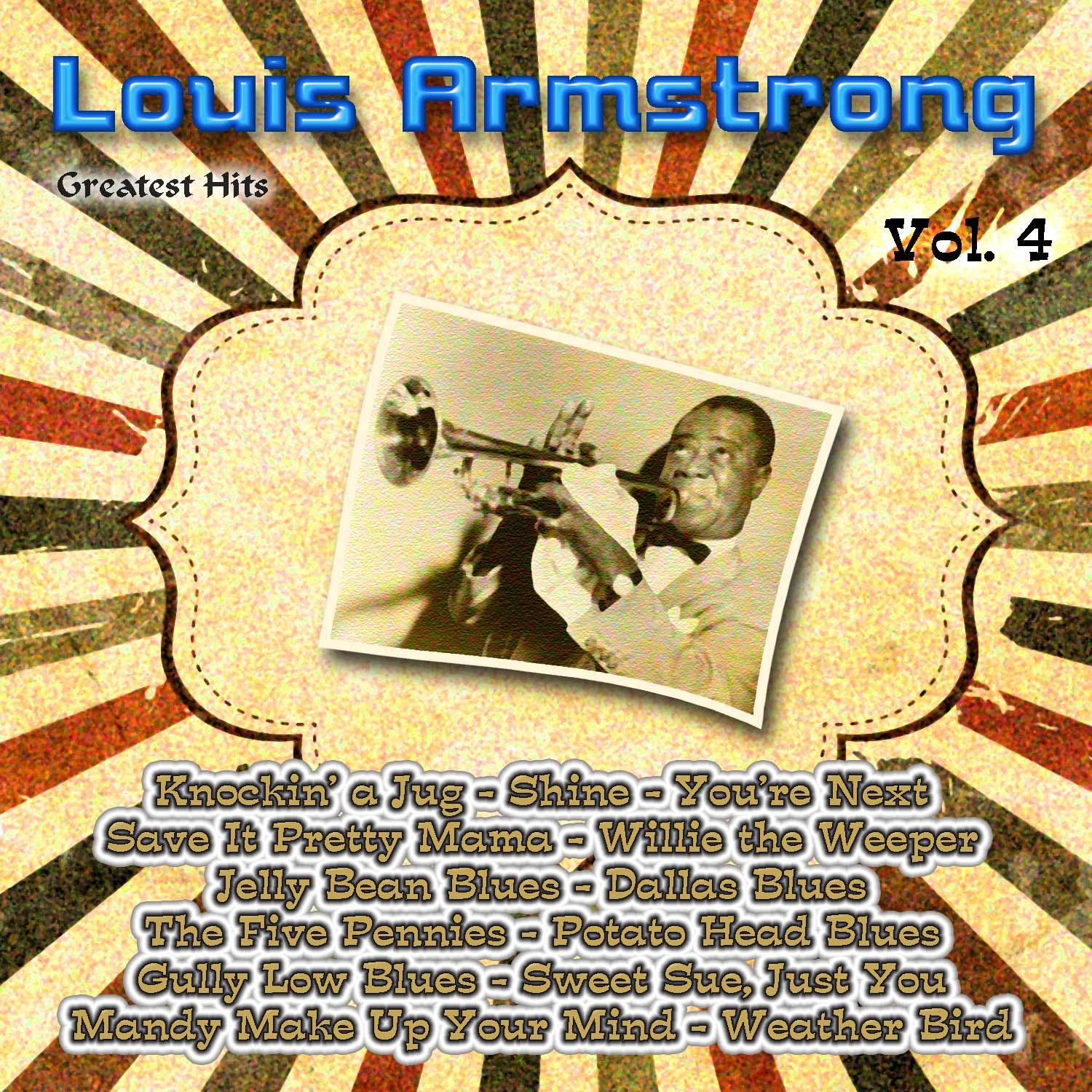 Greatest Hits: Louis Armstrong Vol. 4专辑