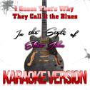 I Guess That's Why They Call It the Blues (In the Style of Elton John) [Karaoke Version] - Single专辑