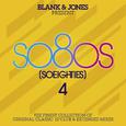 so80s (So Eighties) Volume 4 -  Pres. By Blank & Jones